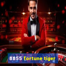 8855 fortune tiger